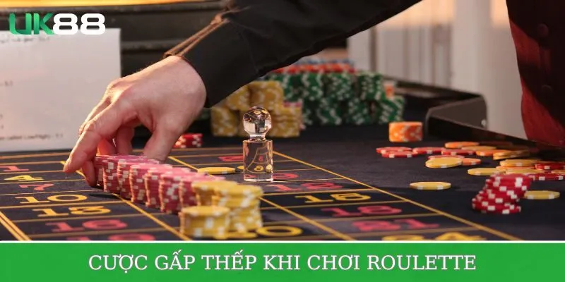 Chọn cách chơi Roulette trực tuyến là đánh gấp thếp 