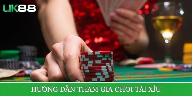 Hướng dẫn tham gia Tài Xỉu dễ hiểu